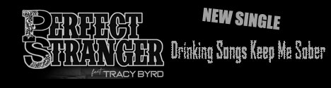 Perfect Stranger — Drinking Songs Keep Me Sober