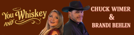 Chuck Wimer and Brandi Behlen — You And Whiskey